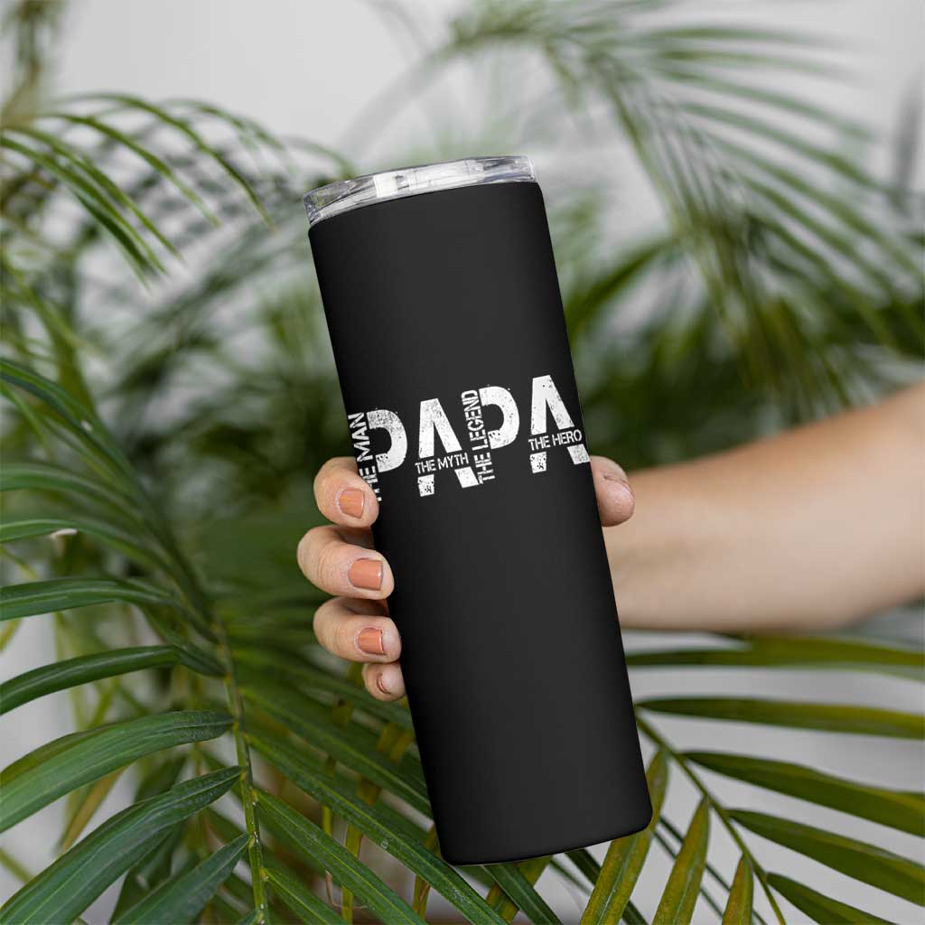 Papa The Man The Myth The Legend The Hero Skinny Tumbler Fathers Day Gift