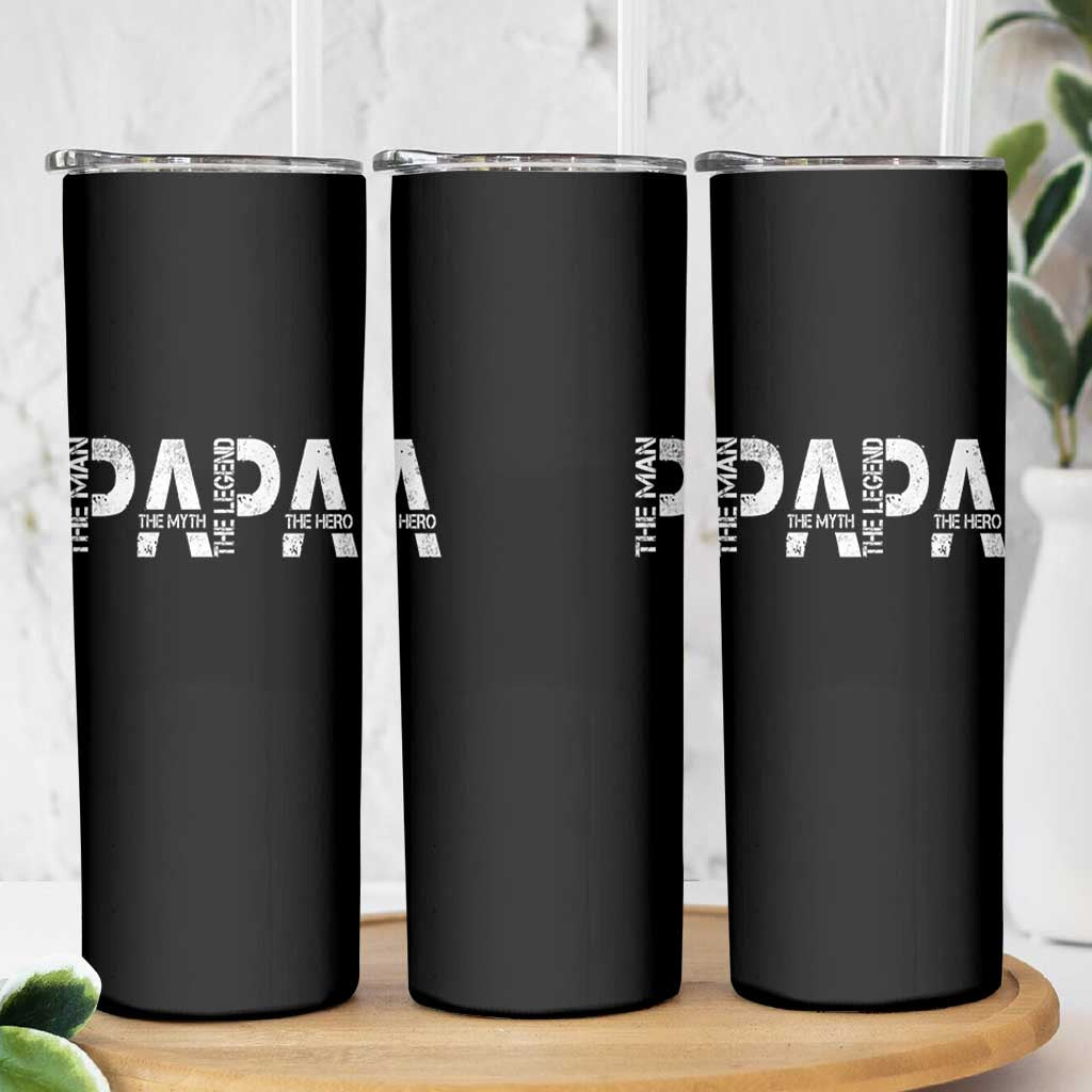 Papa The Man The Myth The Legend The Hero Skinny Tumbler Fathers Day Gift