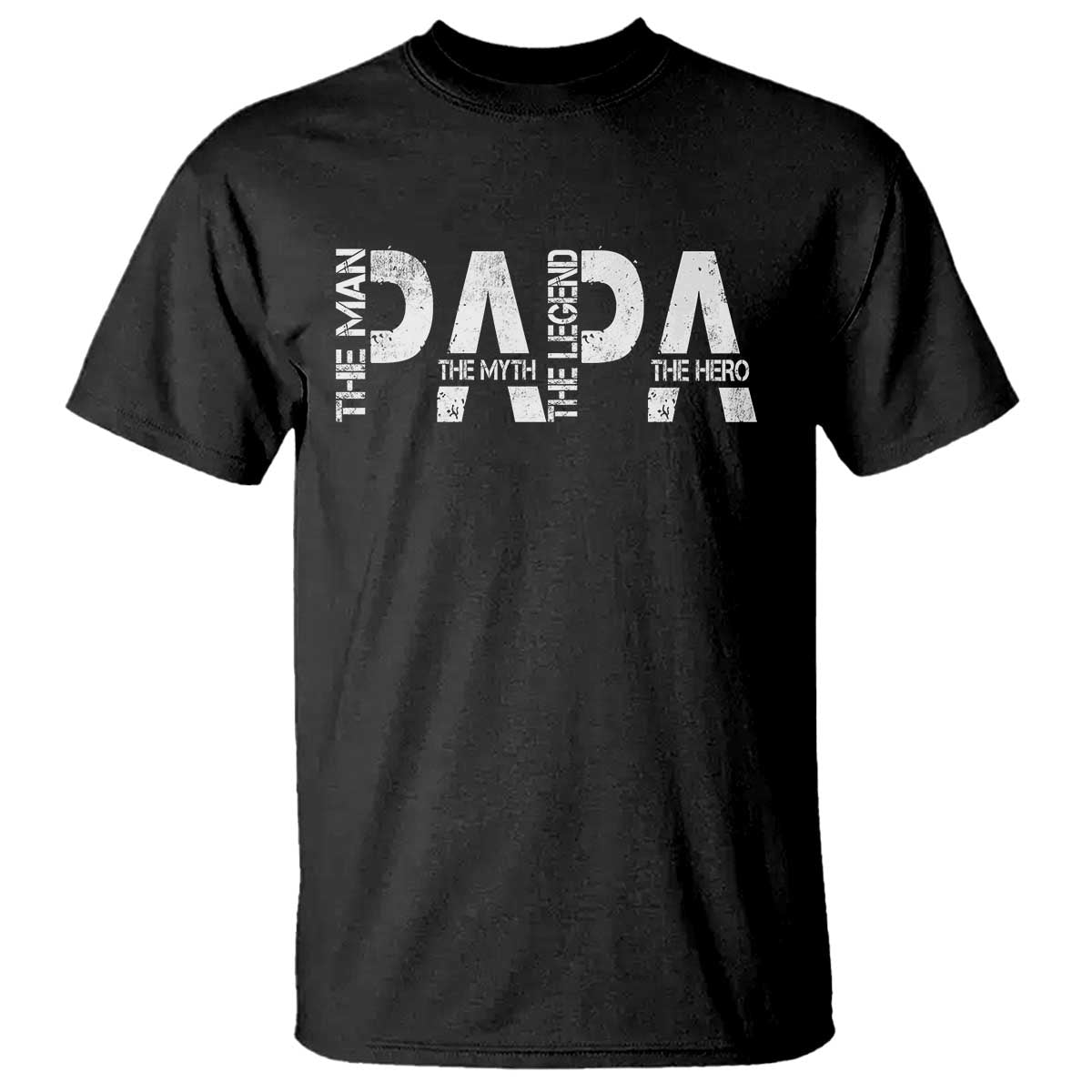 Papa The Man The Myth The Legend The Hero T Shirt Fathers Day Gift