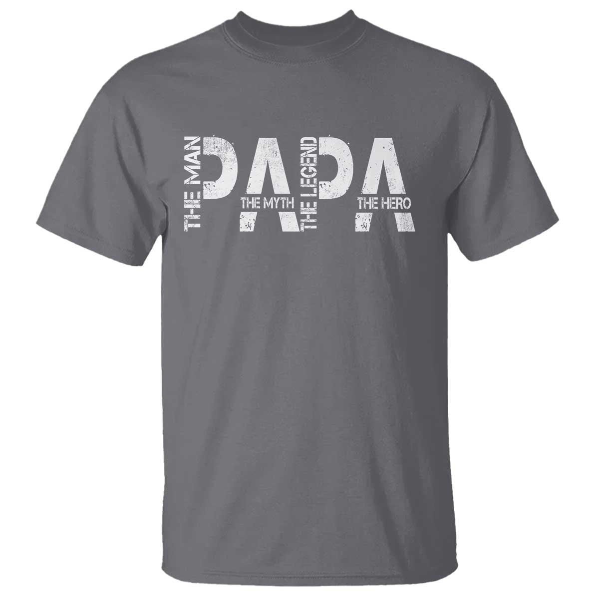 Papa The Man The Myth The Legend The Hero T Shirt Fathers Day Gift