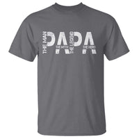 Papa The Man The Myth The Legend The Hero T Shirt Fathers Day Gift