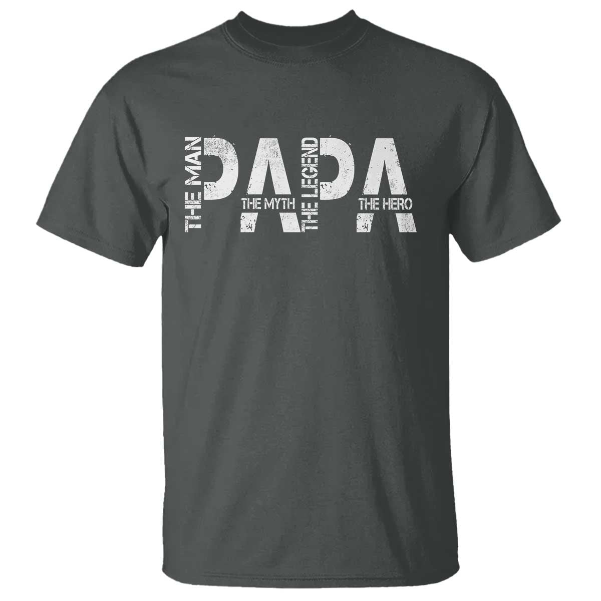 Papa The Man The Myth The Legend The Hero T Shirt Fathers Day Gift