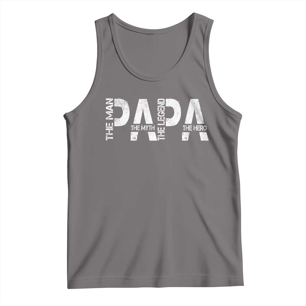 Papa The Man The Myth The Legend The Hero Tank Top Fathers Day Gift