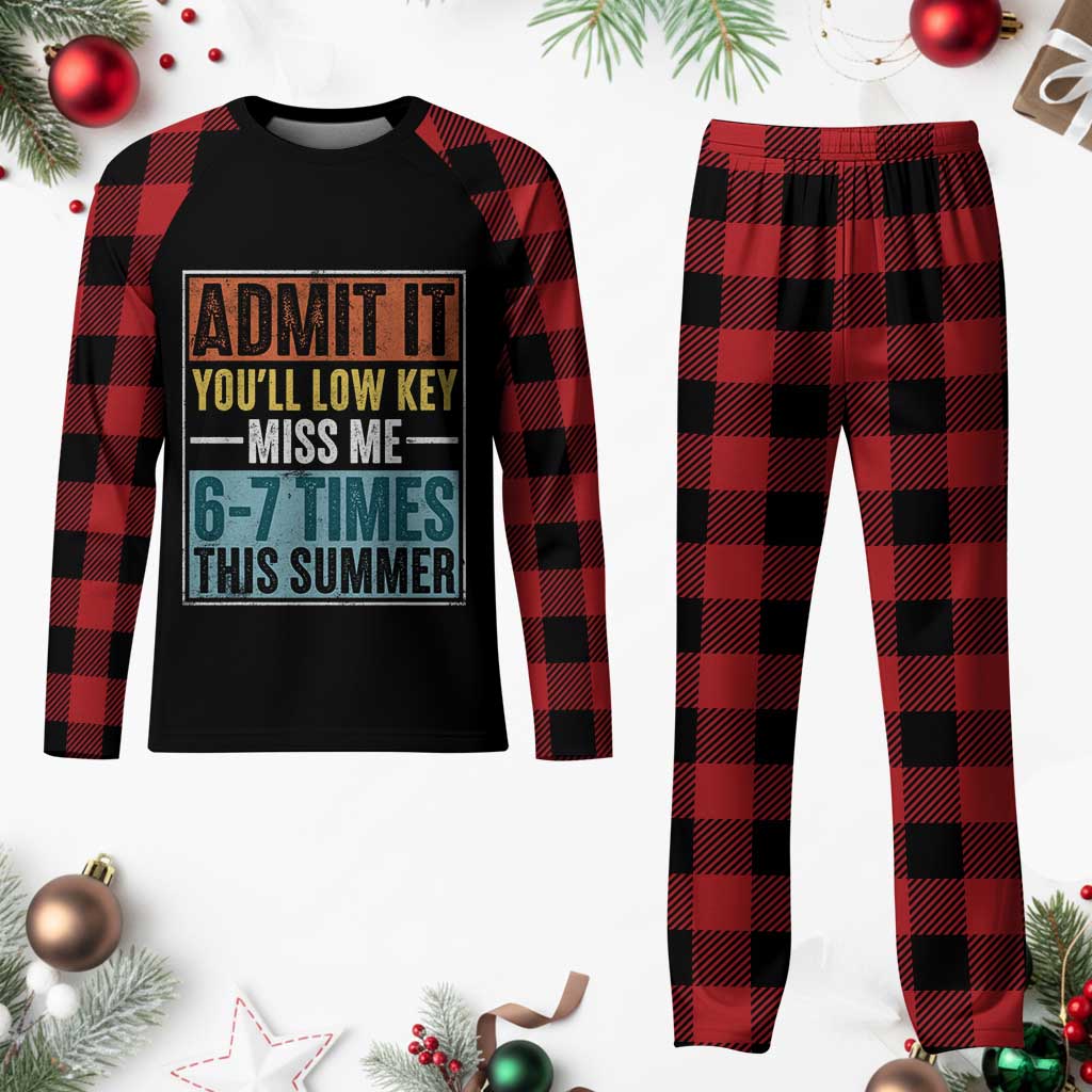 Admit It You Will Low key Miss Me 67 Times This Summer Plaid Pajama Set Last Day Six Seven Meme