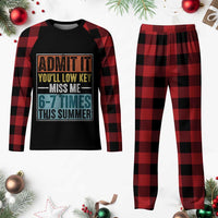 Admit It You Will Low key Miss Me 67 Times This Summer Plaid Pajama Set Last Day Six Seven Meme