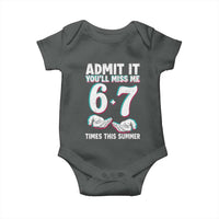 Admit It You'll Miss Me 67 Times This Summer Baby Onesie Funny Last Day of School Six Seven Meme