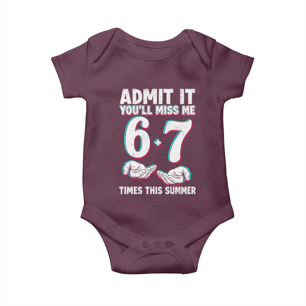 Admit It You'll Miss Me 67 Times This Summer Baby Onesie Funny Last Day of School Six Seven Meme