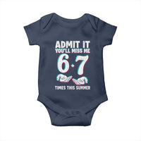 Admit It You'll Miss Me 67 Times This Summer Baby Onesie Funny Last Day of School Six Seven Meme