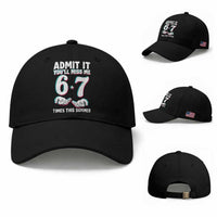 Admit It You'll Miss Me 67 Times This Summer Baseball Cap Funny Last Day of School Six Seven Meme