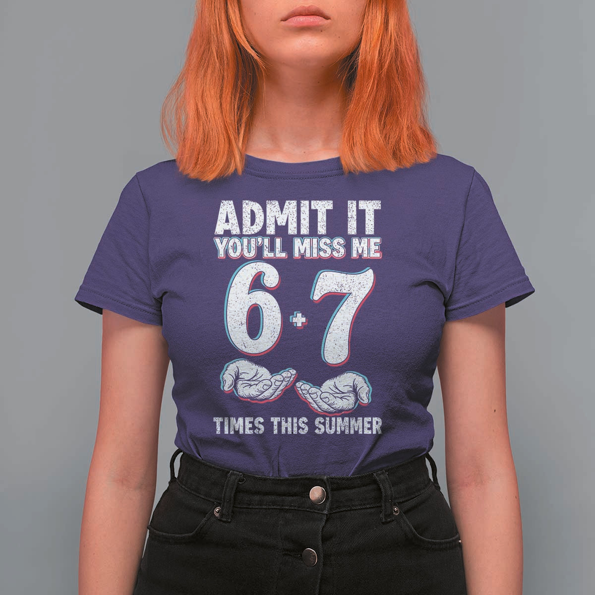 Admit It You'll Miss Me 67 Times This Summer T Shirt For Women Funny Last Day of School Six Seven Meme