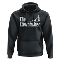 The Lawnfather Hoodie Lawn Mowing Dad Gardening Fathers Day