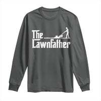 The Lawnfather Long Sleeve Shirt Lawn Mowing Dad Gardening Fathers Day