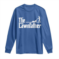 The Lawnfather Long Sleeve Shirt Lawn Mowing Dad Gardening Fathers Day