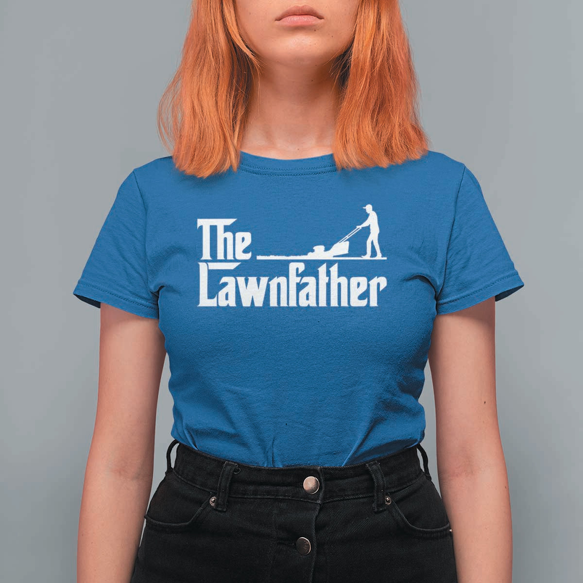 The Lawnfather T Shirt For Women Lawn Mowing Dad Gardening Fathers Day