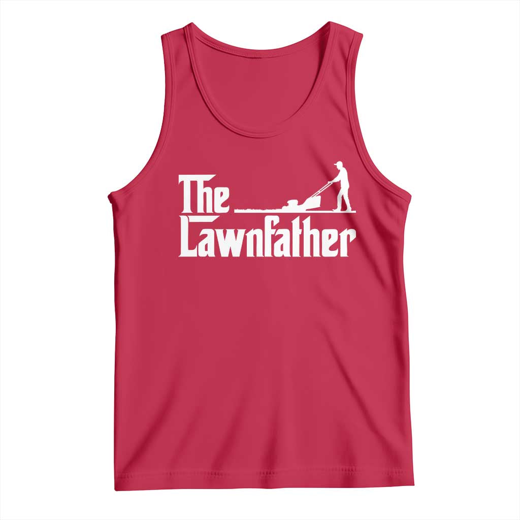 The Lawnfather Tank Top Lawn Mowing Dad Gardening Fathers Day