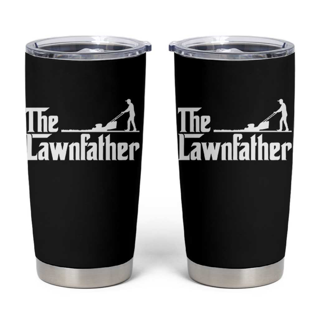 The Lawnfather Tumbler Cup Lawn Mowing Dad Gardening Fathers Day