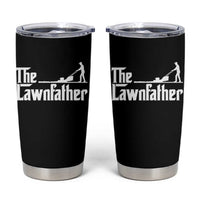 The Lawnfather Tumbler Cup Lawn Mowing Dad Gardening Fathers Day