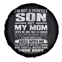 I Am Not A Perfect Son But My Mom Loves Me And That Is Enough Spare Tire Cover Boy Mom Mother's Day Gifts