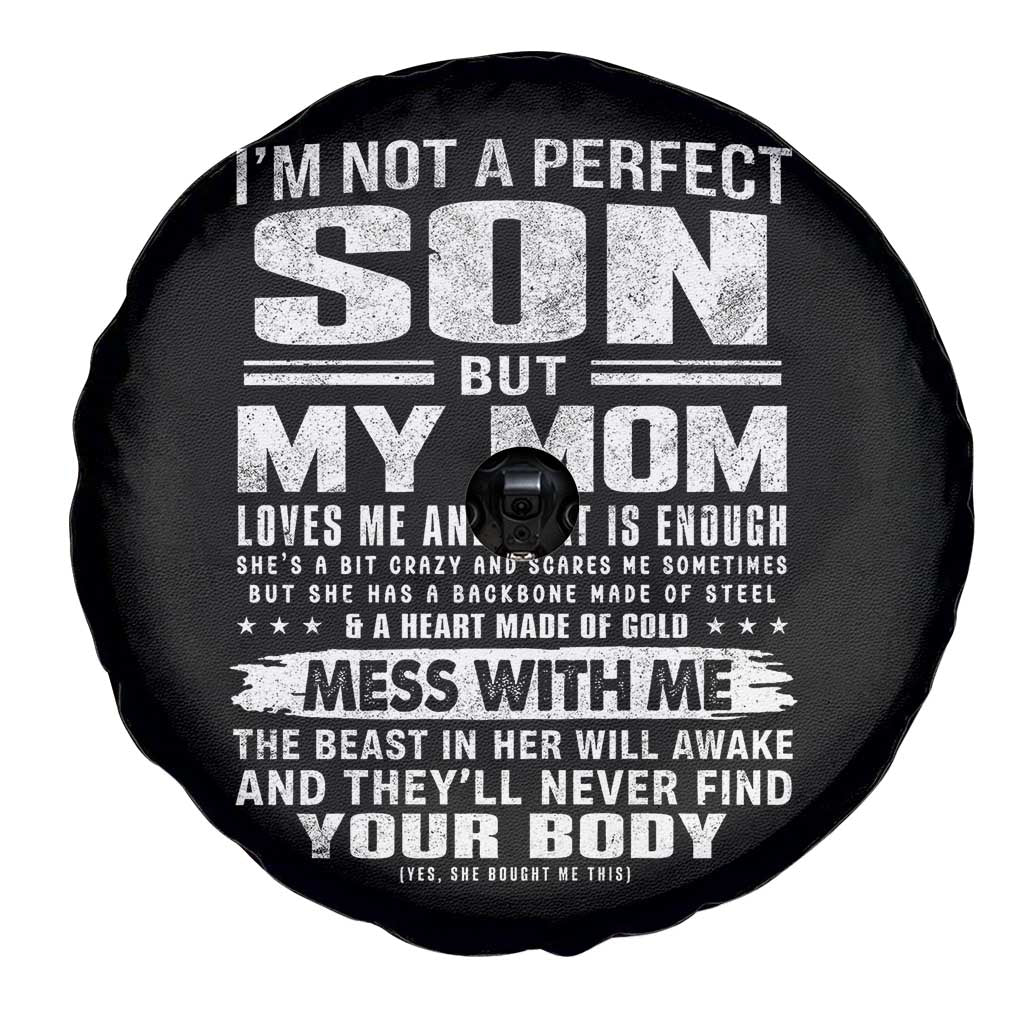 I Am Not A Perfect Son But My Mom Loves Me And That Is Enough Spare Tire Cover Boy Mom Mother's Day Gifts