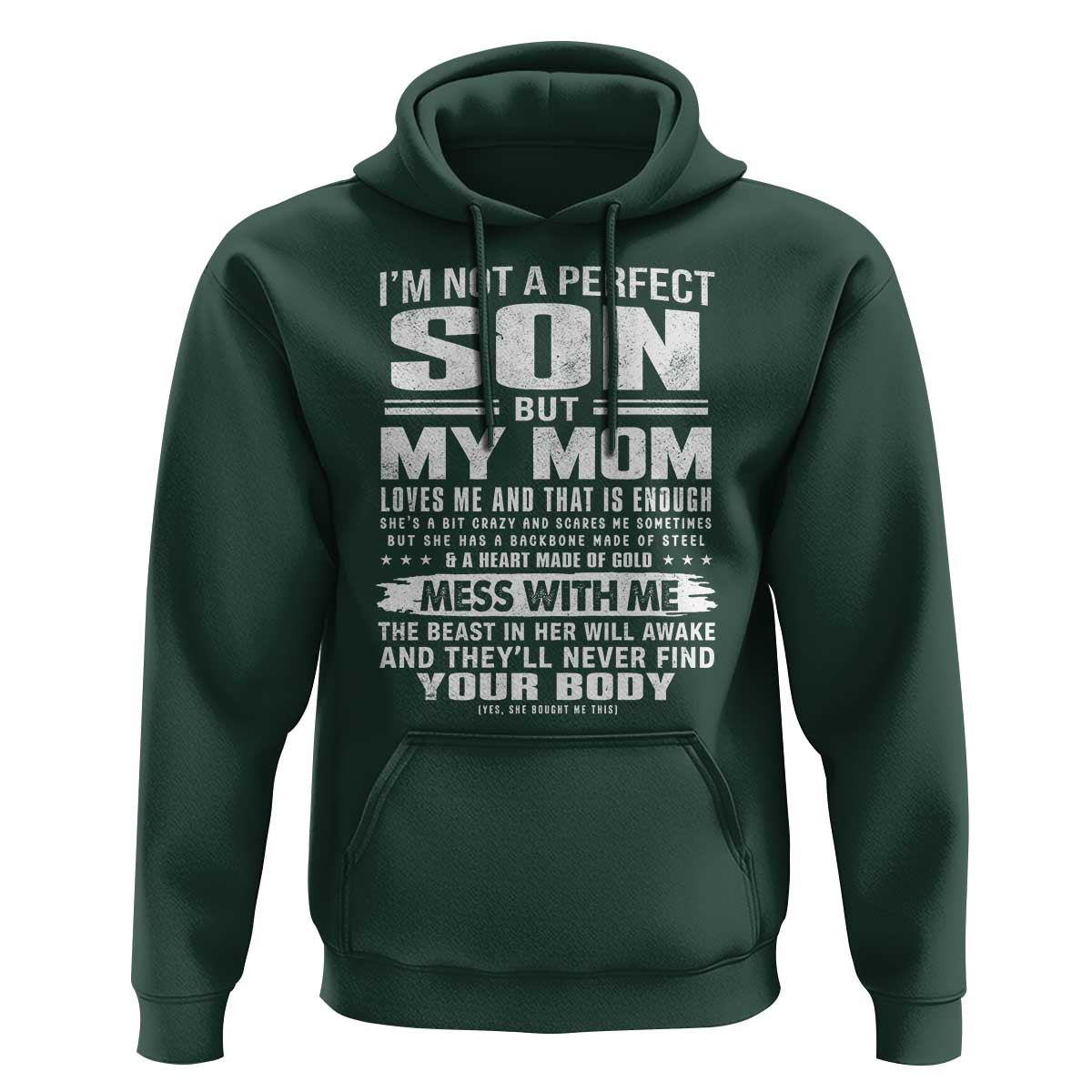 I Am Not A Perfect Son But My Mom Loves Me And That Is Enough Hoodie Boy Mom Mother's Day Gifts