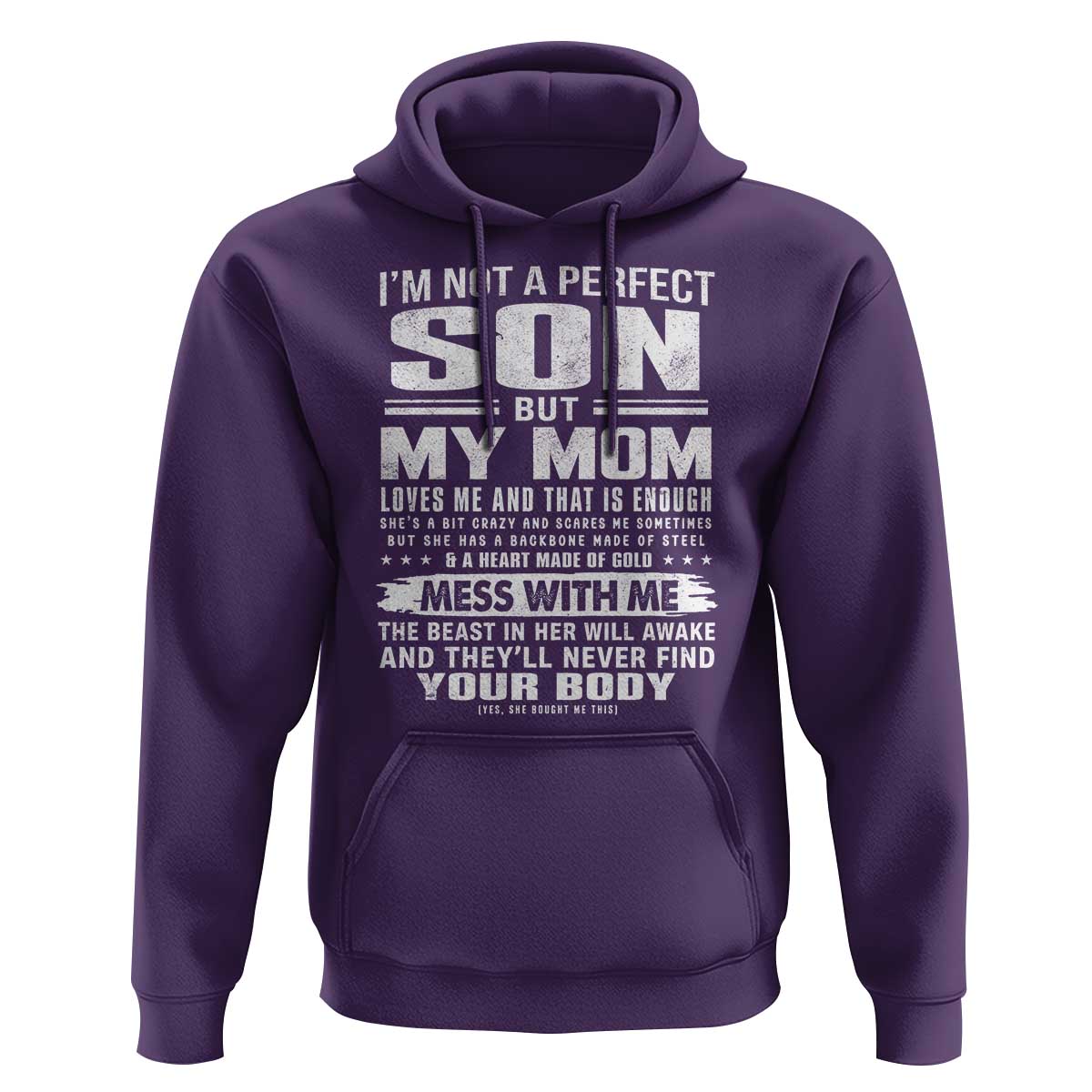 I Am Not A Perfect Son But My Mom Loves Me And That Is Enough Hoodie Boy Mom Mother's Day Gifts