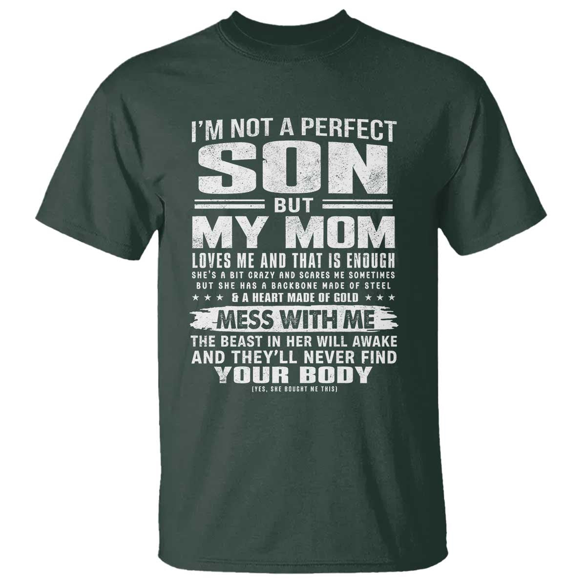 I Am Not A Perfect Son But My Mom Loves Me And That Is Enough T Shirt Boy Mom Mother's Day Gifts