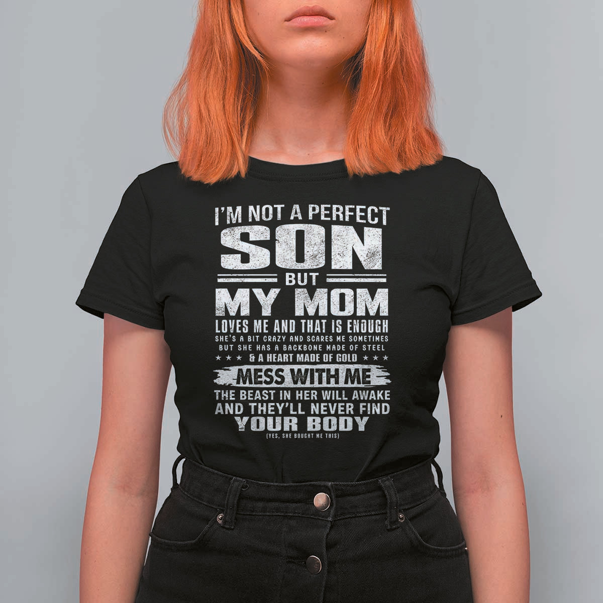 I Am Not A Perfect Son But My Mom Loves Me And That Is Enough T Shirt For Women Boy Mom Mother's Day Gifts