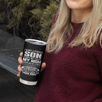 I Am Not A Perfect Son But My Mom Loves Me And That Is Enough Tumbler Cup Boy Mom Mother's Day Gifts
