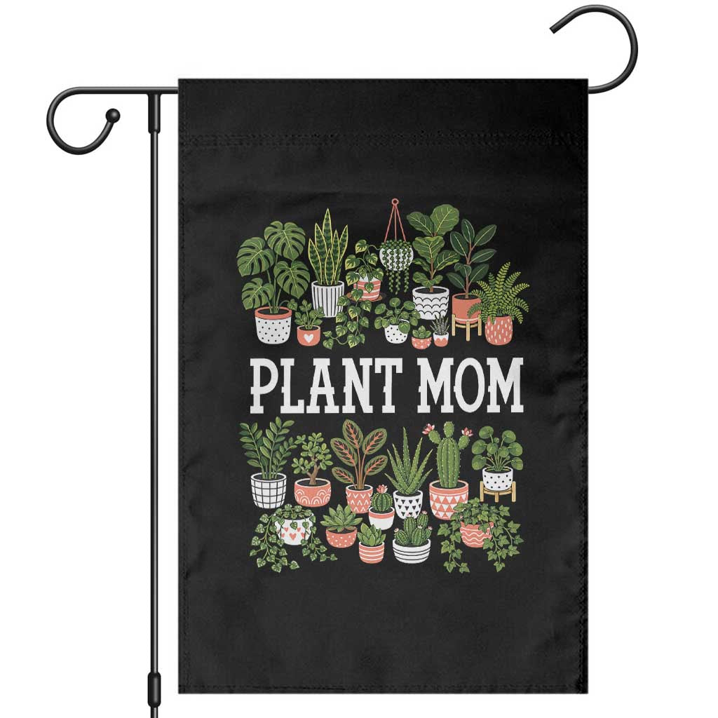 Plant Mom Garden Flag Funny Plant Lady Mama Floral Garden