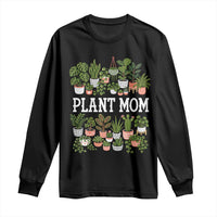Plant Mom Long Sleeve Shirt Funny Plant Lady Mama Floral Garden