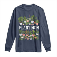 Plant Mom Long Sleeve Shirt Funny Plant Lady Mama Floral Garden