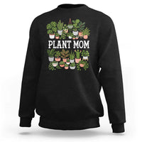 Plant Mom Sweatshirt Funny Plant Lady Mama Floral Garden