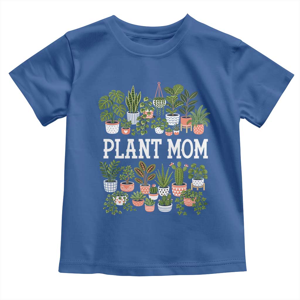 Plant Mom Toddler T Shirt Funny Plant Lady Mama Floral Garden