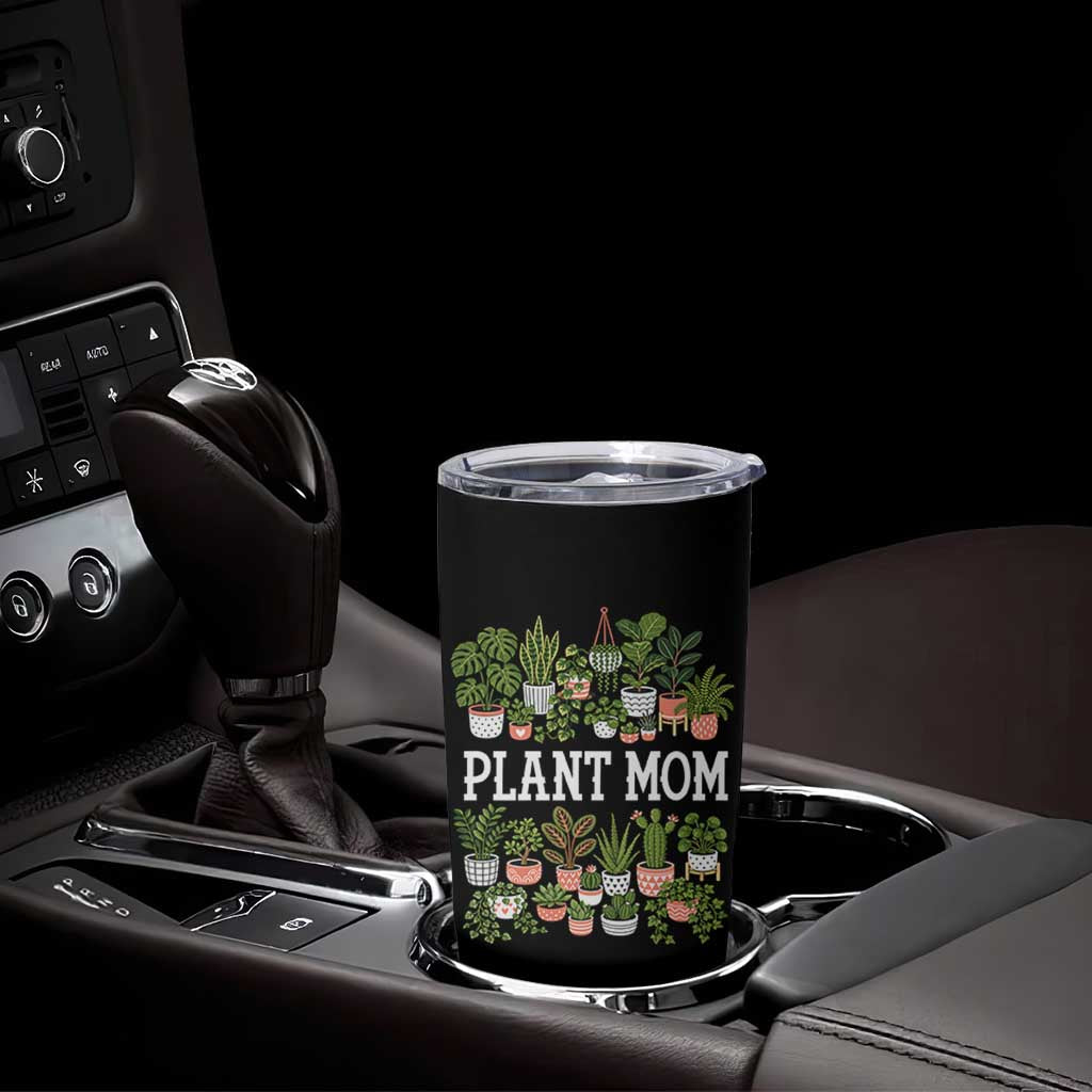 Plant Mom Tumbler Cup Funny Plant Lady Mama Floral Garden