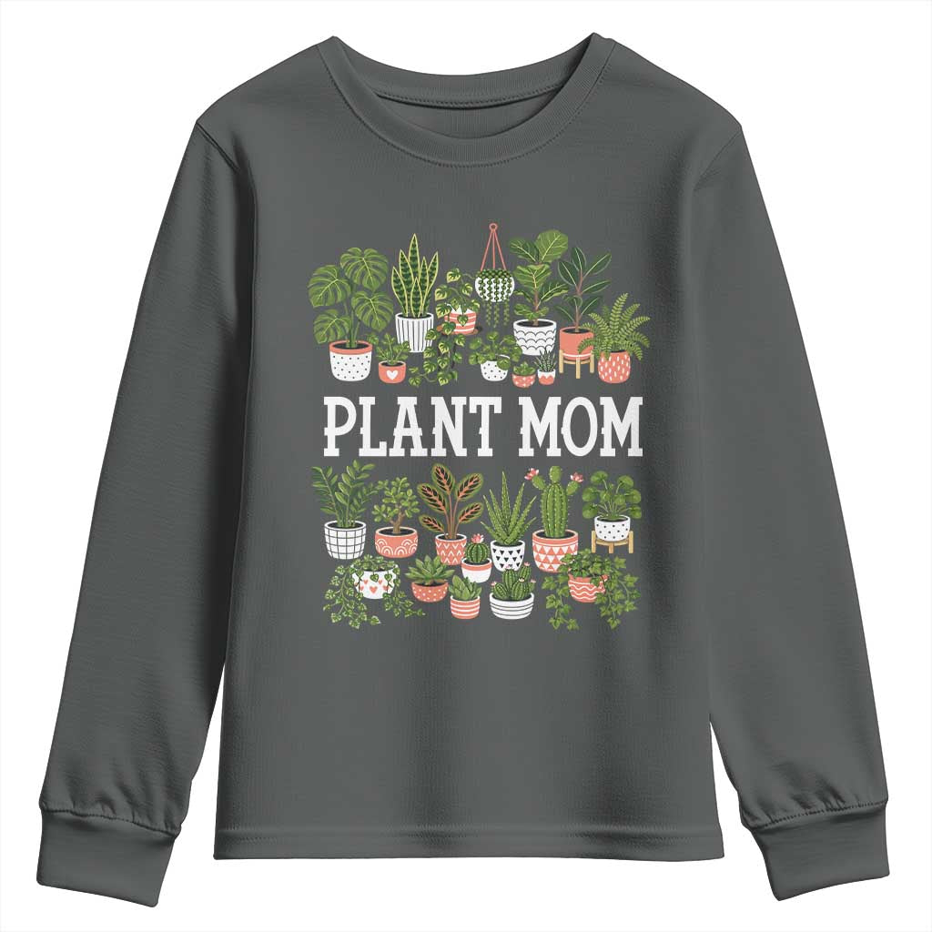 Plant Mom Youth Sweatshirt Funny Plant Lady Mama Floral Garden