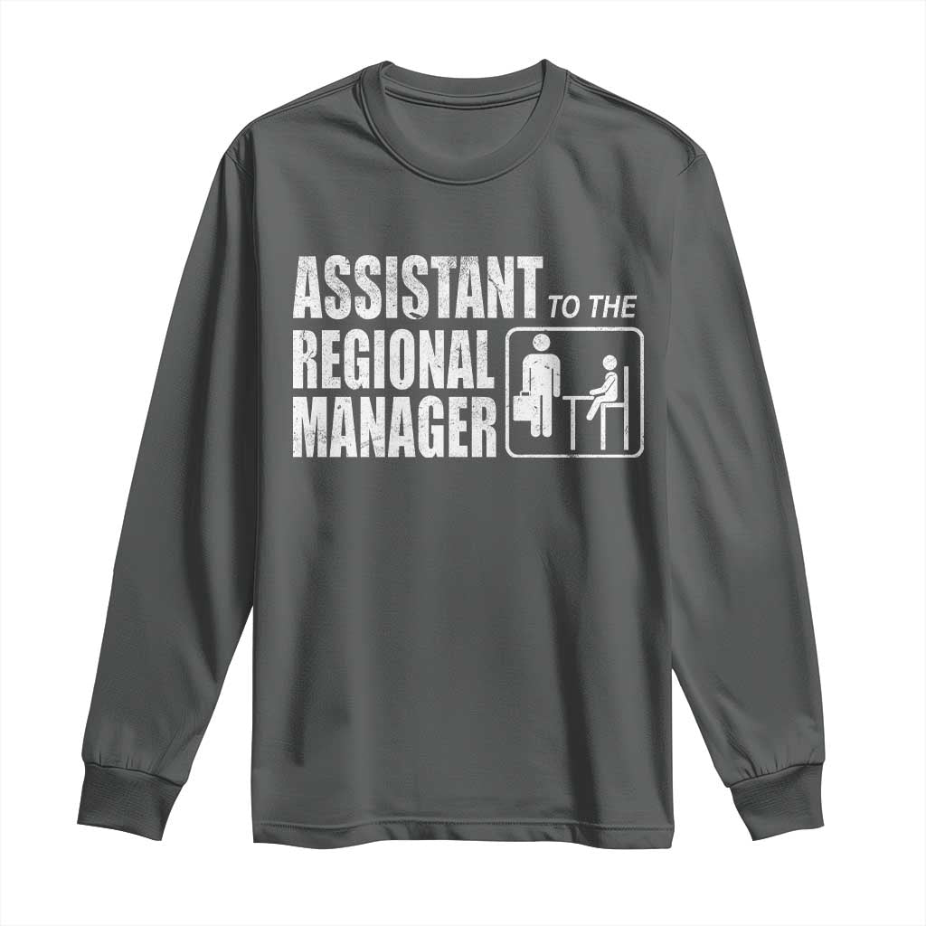Assistant To The Regional Manager Long Sleeve Shirt Funny Dad Baby Matching