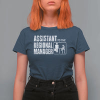 Assistant To The Regional Manager T Shirt For Women Funny Dad Baby Matching