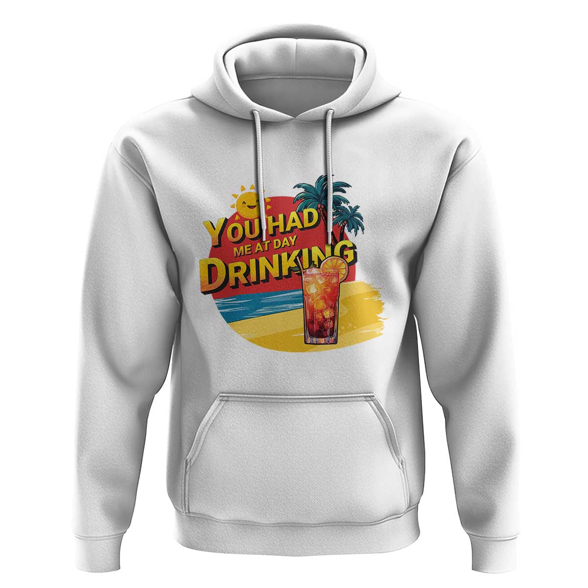 You Had Me At Day Drinking Hoodie Retro Comic Beach Cocktails Drinkers - Wonder Print Shop