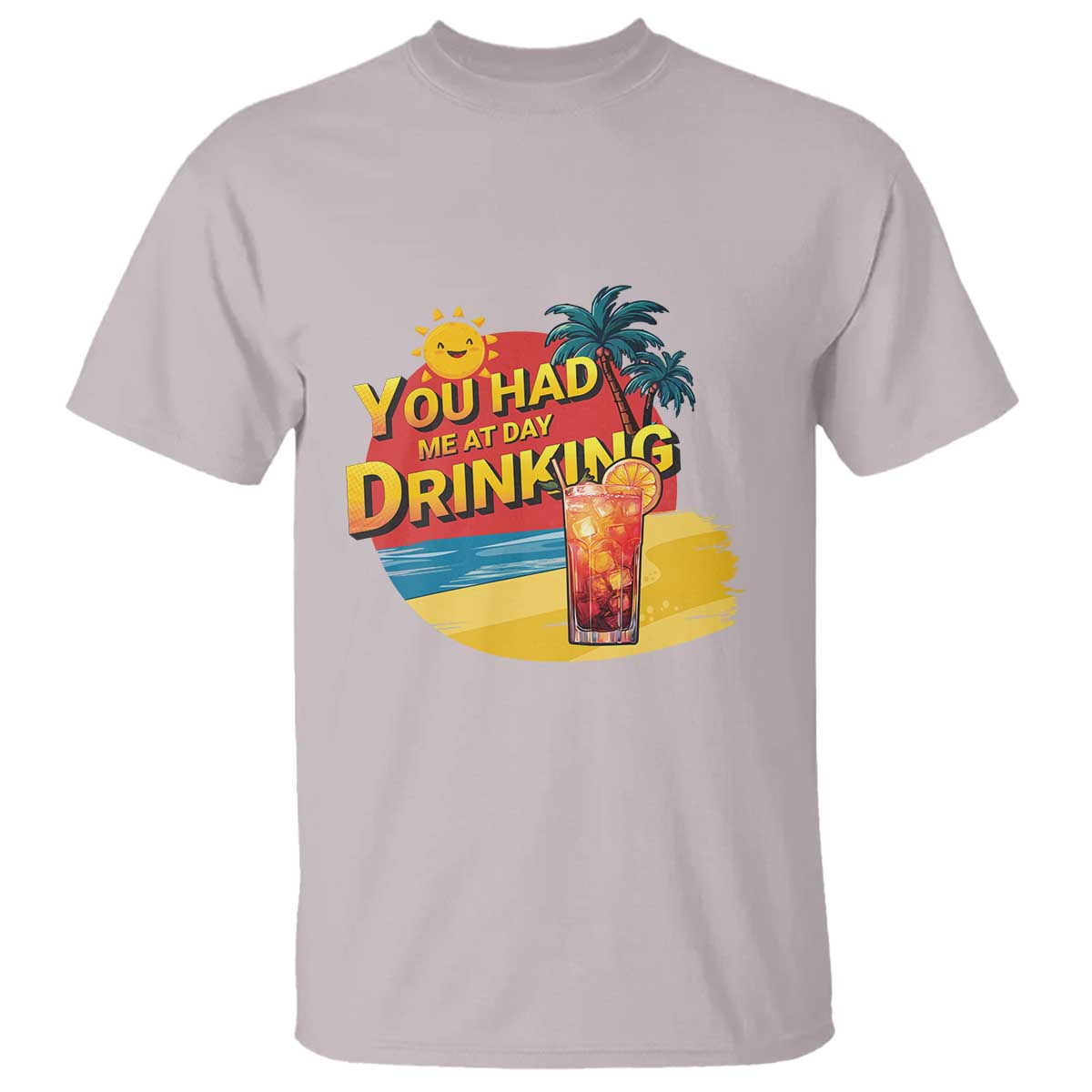 You Had Me At Day Drinking T Shirt Retro Comic Beach Cocktails Drinkers - Wonder Print Shop