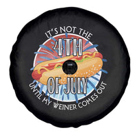 Funny Independence Day Spare Tire Cover It's Not 4th Of July Until My Wiener Comes Out Hot Dog USA Flag
