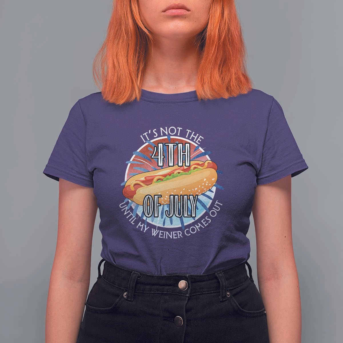 Funny Independence Day T Shirt For Women It's Not 4th Of July Until My Wiener Comes Out Hot Dog USA Flag - Wonder Print Shop
