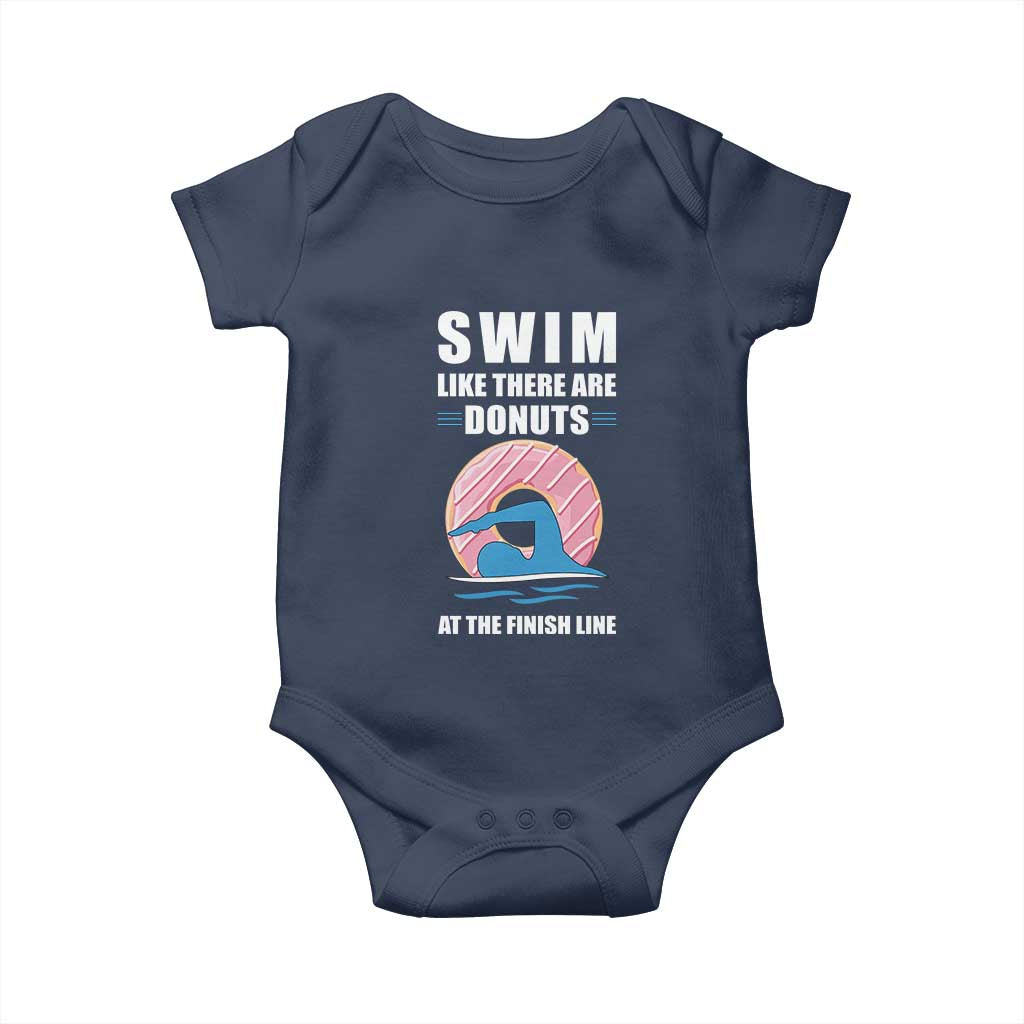 Swimming Lover Baby Onesie Swim Like There Are Donuts At The Finish Line - Wonder Print Shop