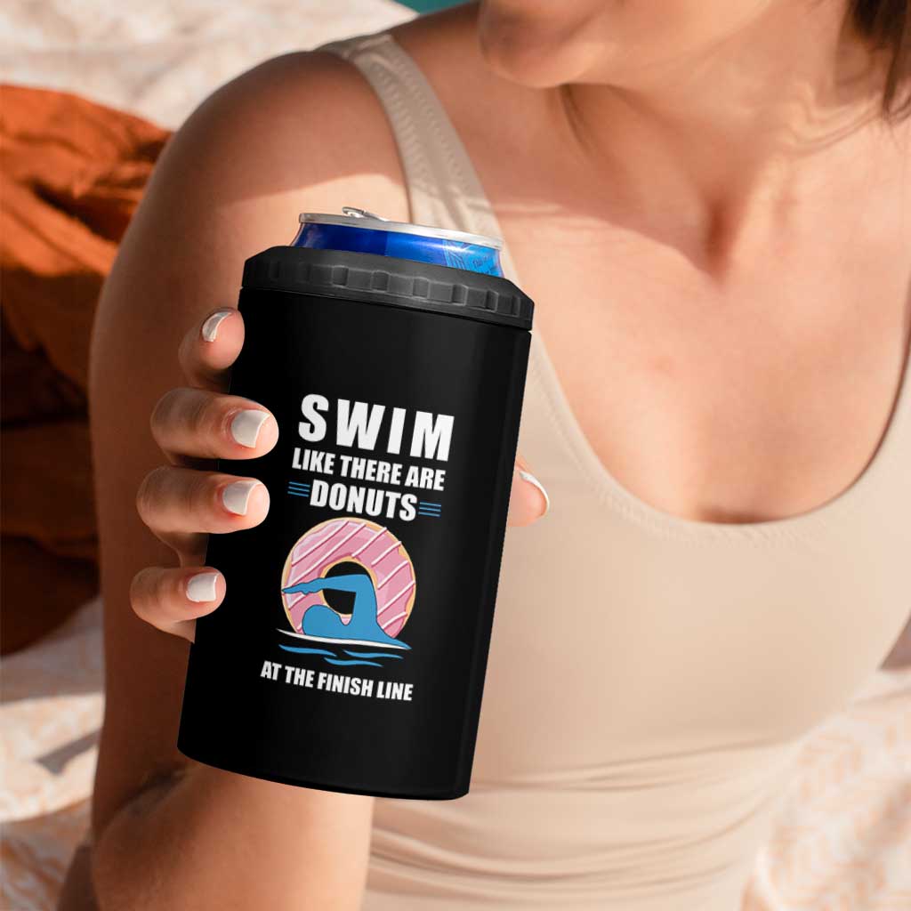 Swimming Lover 4 in 1 Can Cooler Tumbler Swim Like There Are Donuts At The Finish Line - Wonder Print Shop