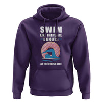 Swimming Lover Hoodie Swim Like There Are Donuts At The Finish Line - Wonder Print Shop