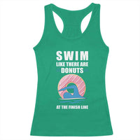 Swimming Lover Racerback Tank Top Swim Like There Are Donuts At The Finish Line - Wonder Print Shop