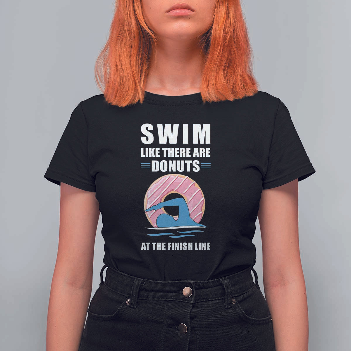 Swimming Lover T Shirt For Women Swim Like There Are Donuts At The Finish Line - Wonder Print Shop