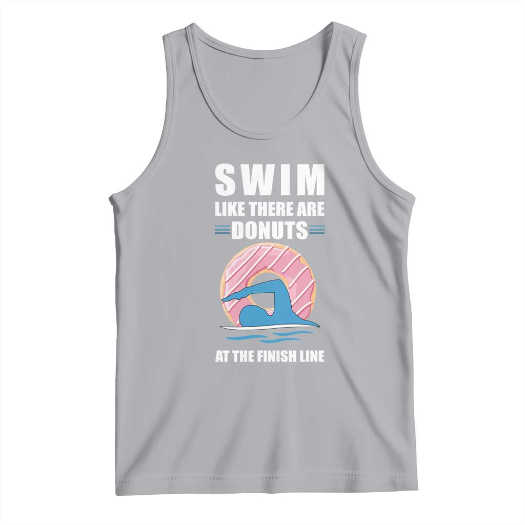 Swimming Lover Tank Top Swim Like There Are Donuts At The Finish Line - Wonder Print Shop