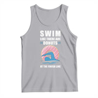 Swimming Lover Tank Top Swim Like There Are Donuts At The Finish Line - Wonder Print Shop