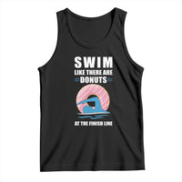 Swimming Lover Tank Top Swim Like There Are Donuts At The Finish Line - Wonder Print Shop