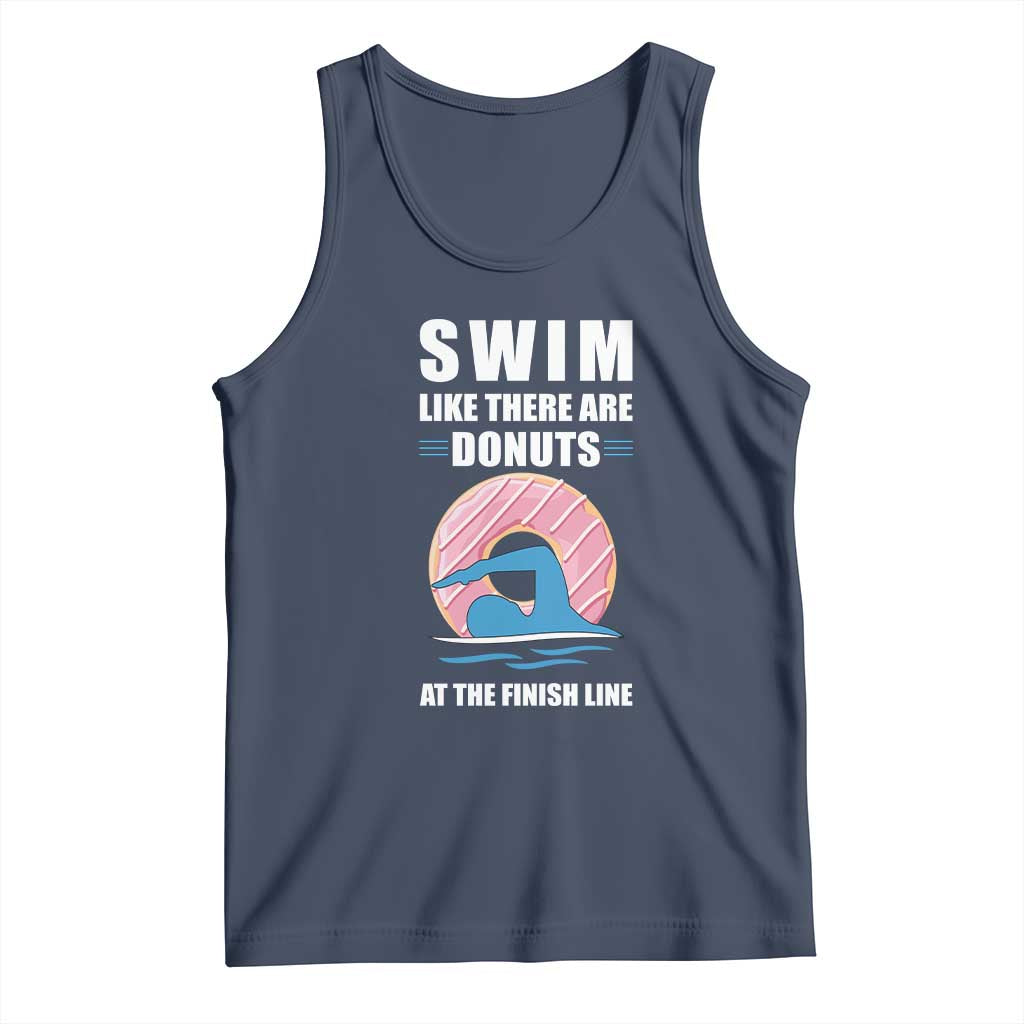 Swimming Lover Tank Top Swim Like There Are Donuts At The Finish Line - Wonder Print Shop